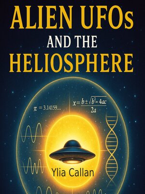 cover image of Alien UFOs and the Heliosphere